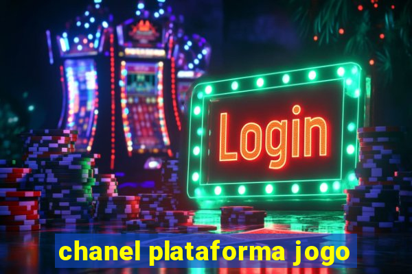 chanel plataforma jogo